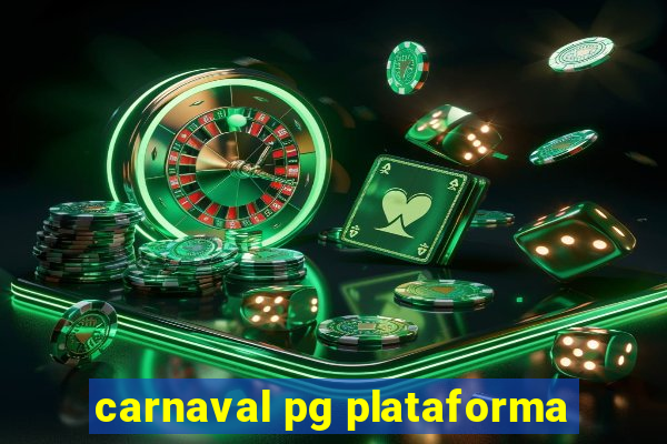 carnaval pg plataforma